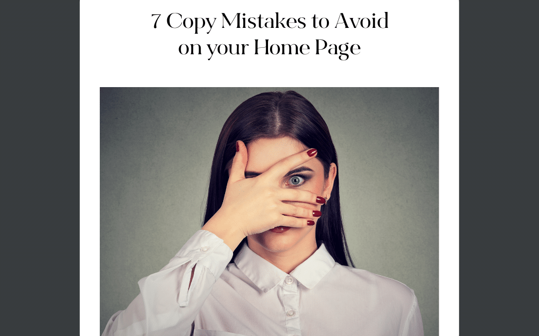 7 Copy Mistakes to Avoid on your Homepage